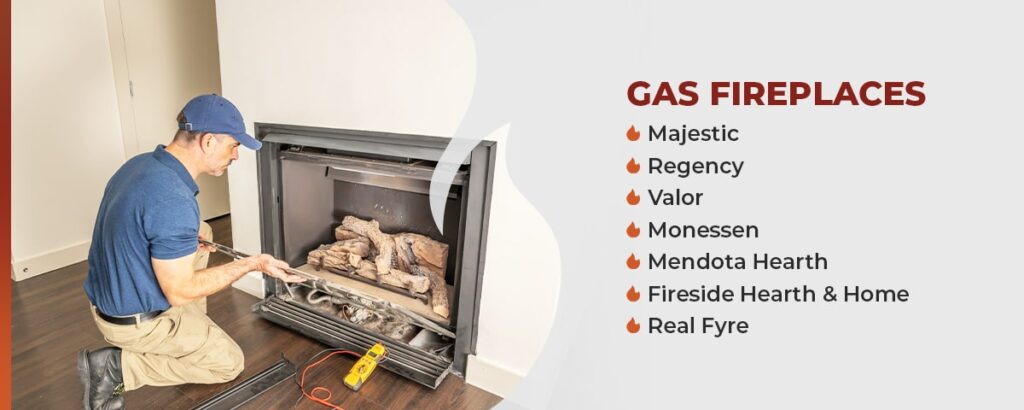 Gas fireplace brands we offer