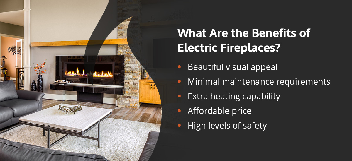 What Are the Benefits of Electric Fireplaces